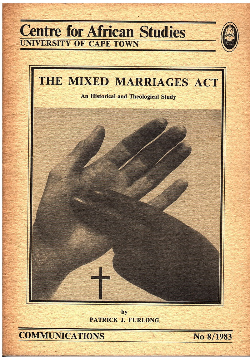 THE MIXED MARRIAGES ACT, an historical and theological study