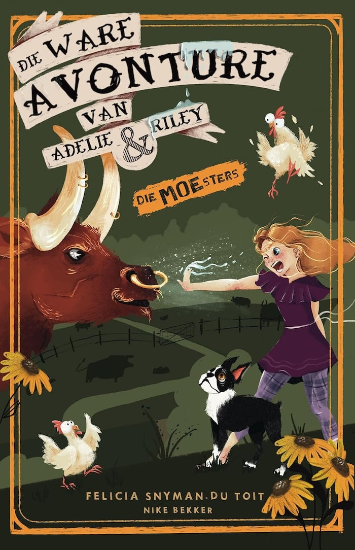 DIE WARE AVONTURE CAN ADELIE & RILEY, Die Moesters