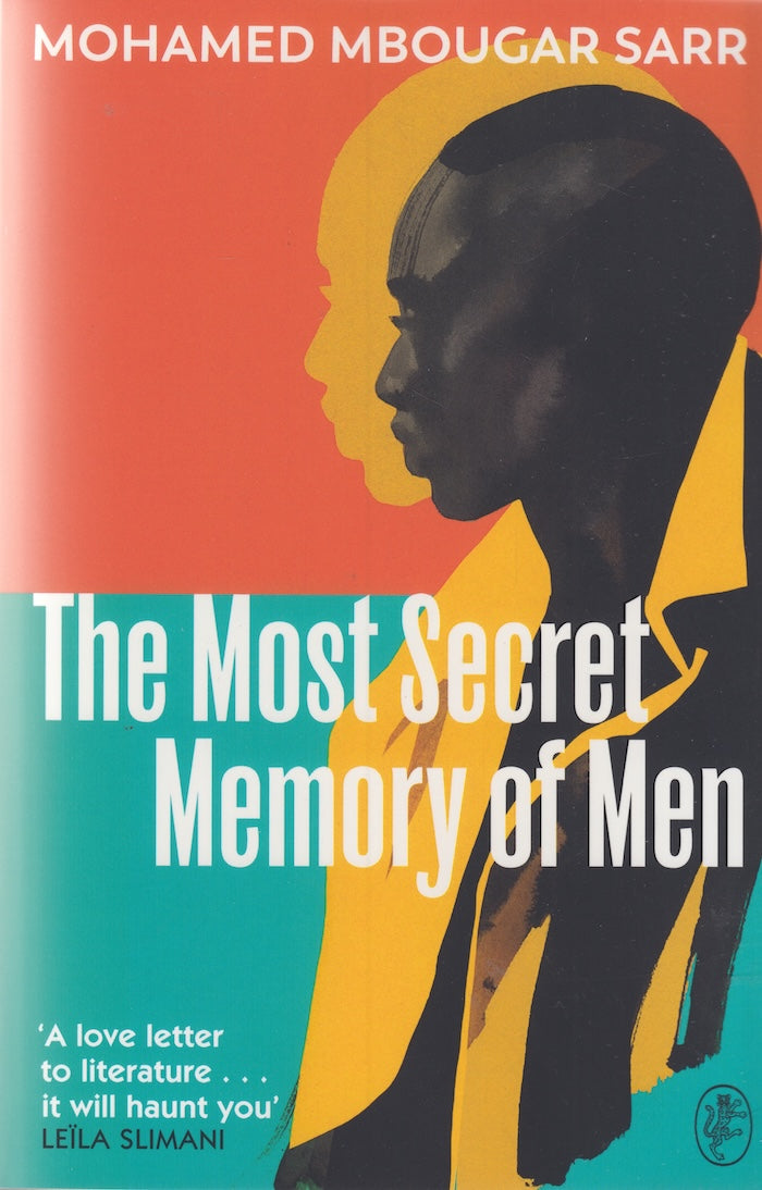 THE MOST SECRET MEMORY OF MEN, translated from the French by Lara Vergnaud