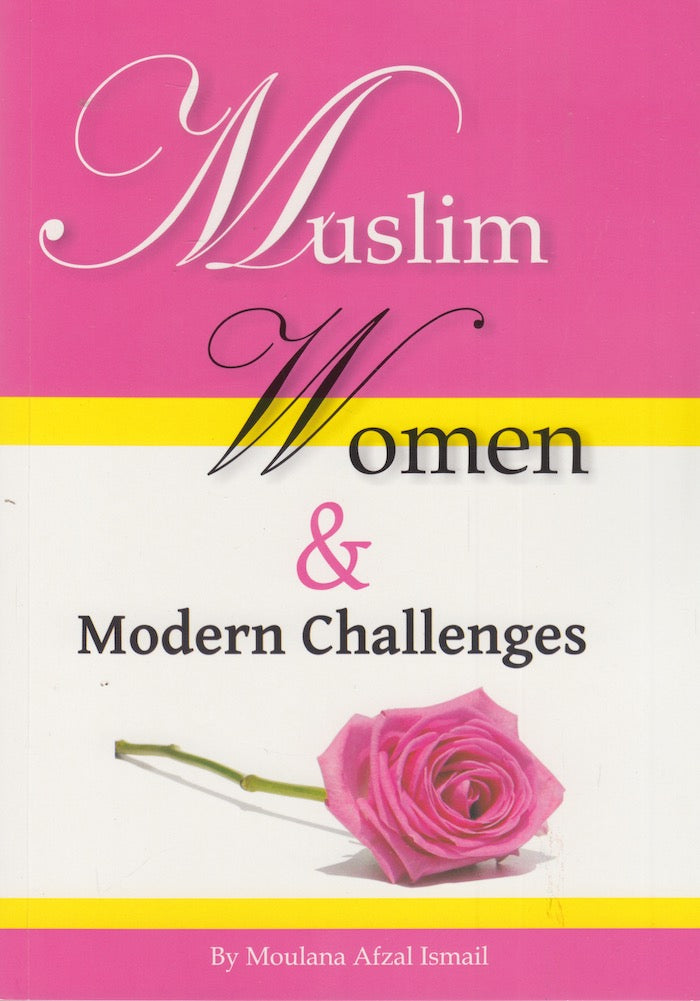 MUSLIM WOMEN & MODERN CHALLENGES