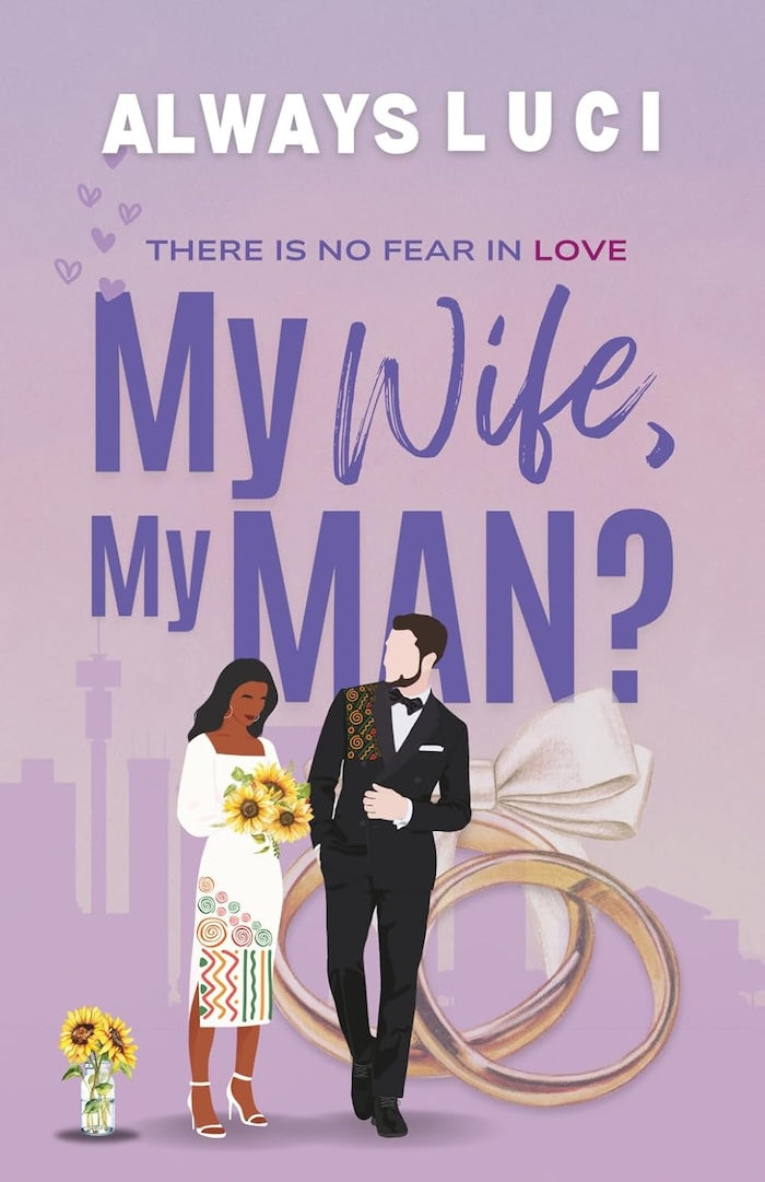 MY WIFE, MY MAN?