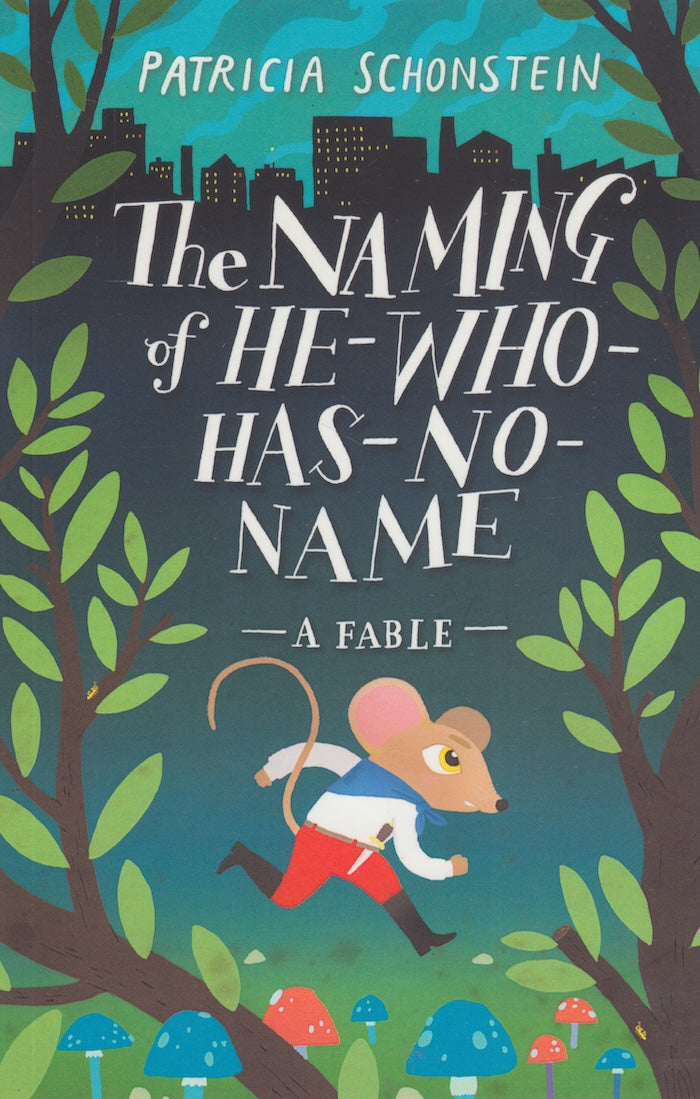 THE NAMING OF HE-WHO-HAS-NO-NAME, a fable