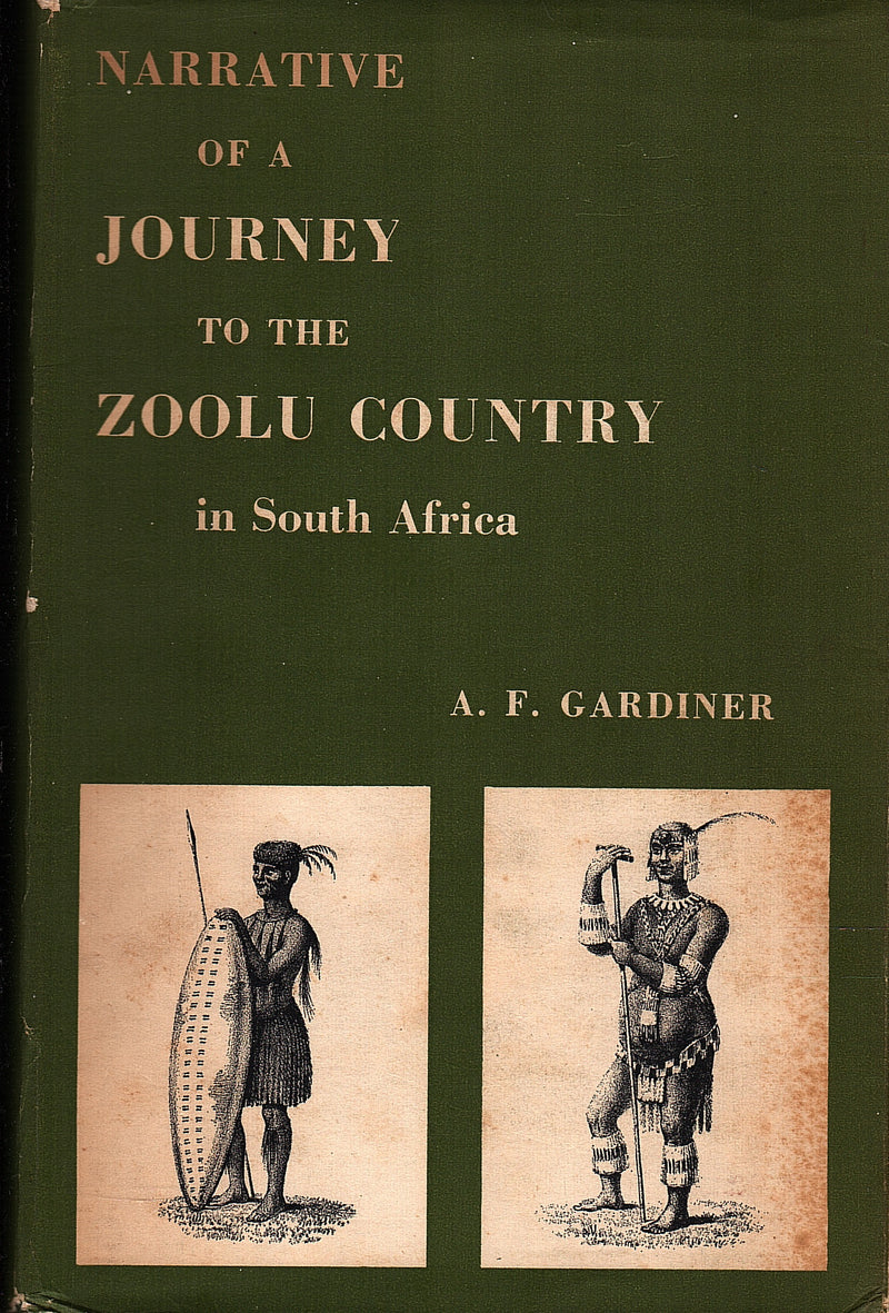 NARRATIVE OF A JOURNEY TO THE ZOOLU COUNTRY IN SOUTH AFRICA