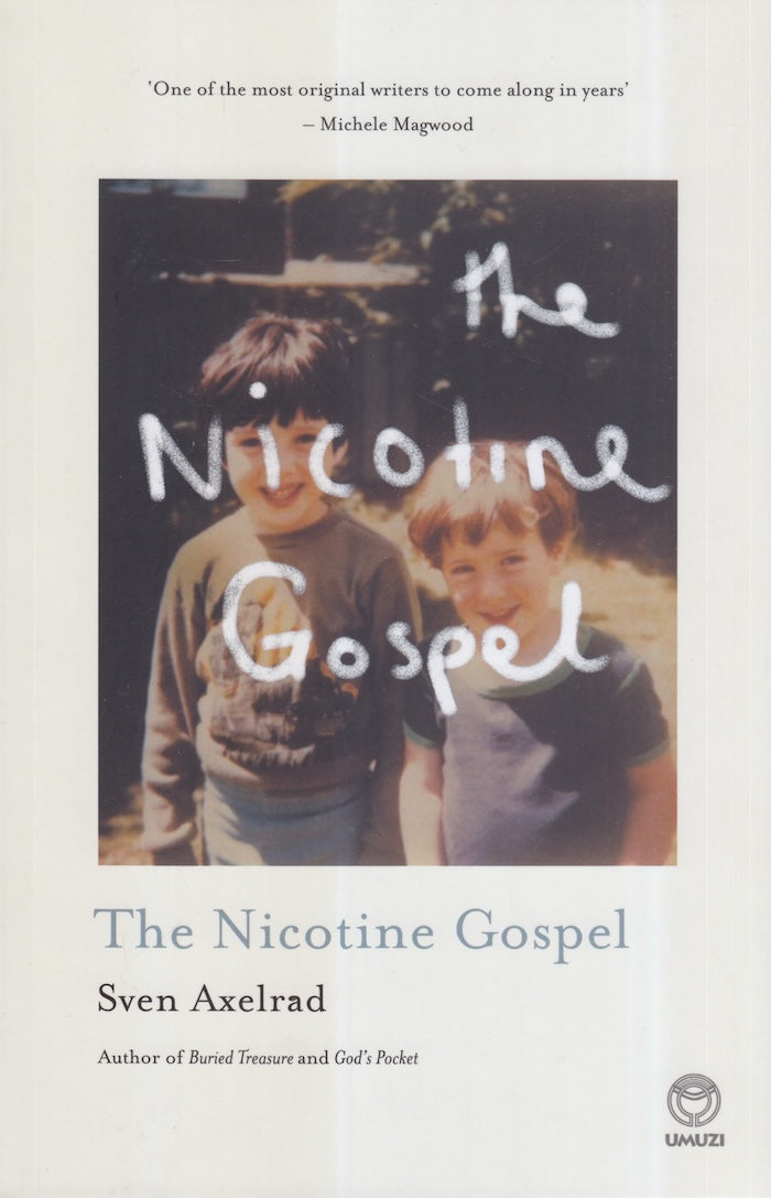 THE NICOTINE GOSPEL