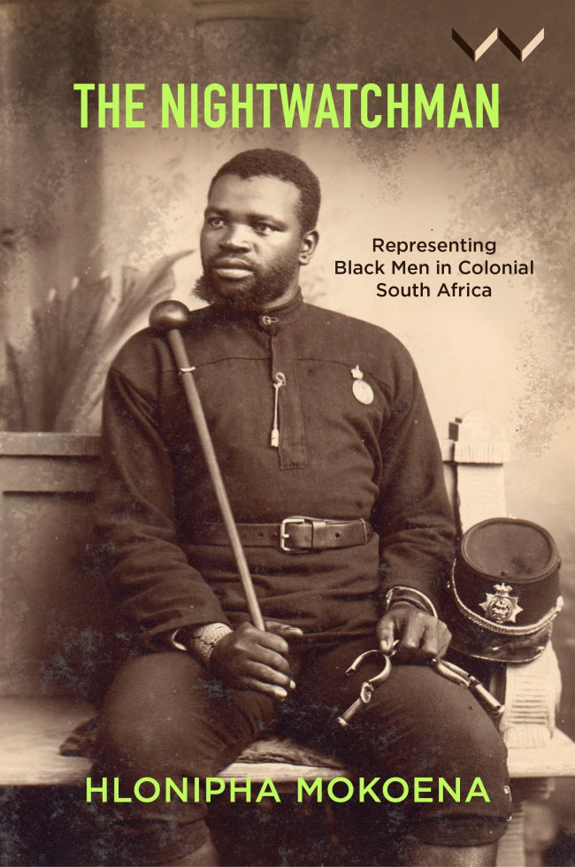 THE NIGHTWATCHMAN, representing black men in colonial South Africa