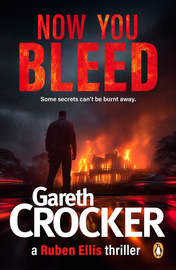 NOW YOU BLEED, a Ruben Ellis thriller