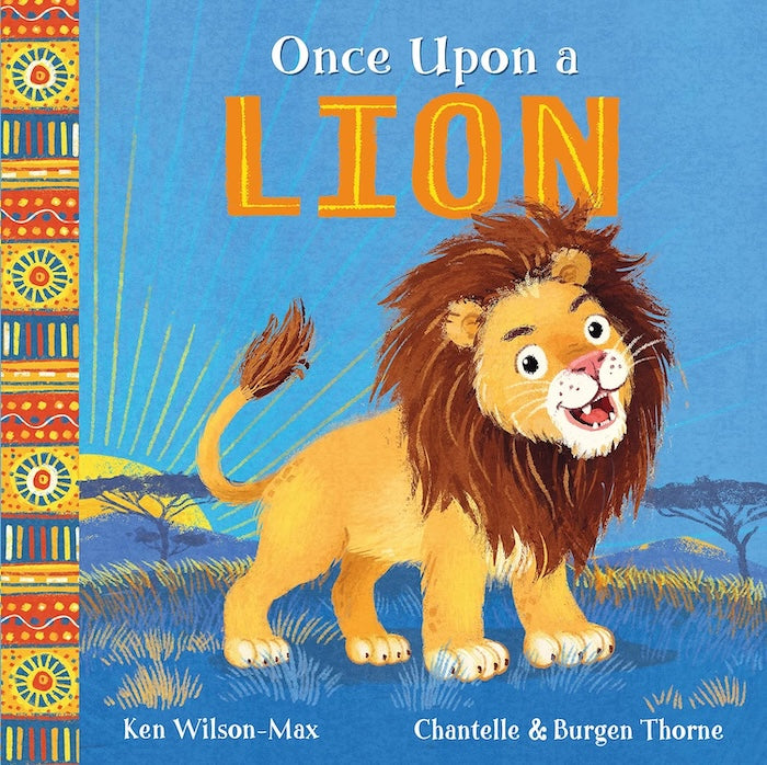 ONCE UPON A LION