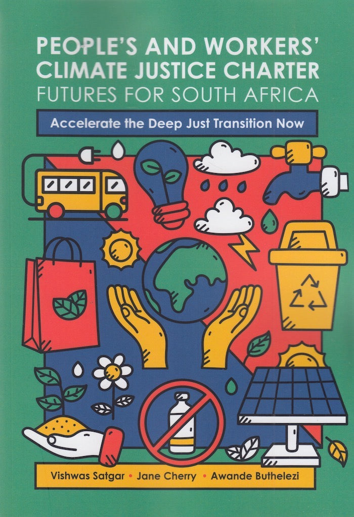 PEOPLE'S AND WORKERS' CLIMATE JUSTICE CHARTER, futures for South Africa
