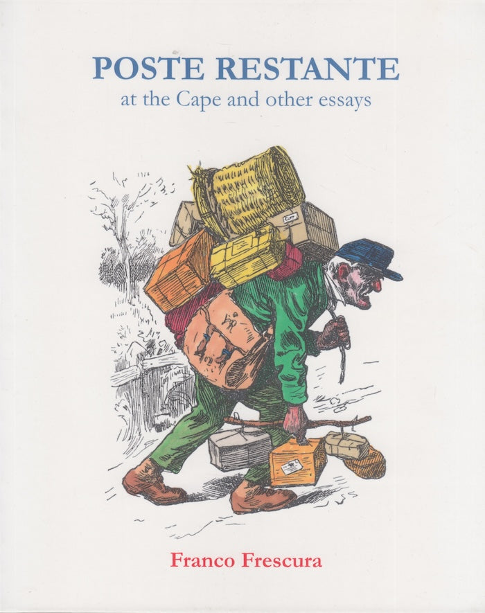 POSTE RESTANTE AT THE CAPE AND OTHER ESSAYS