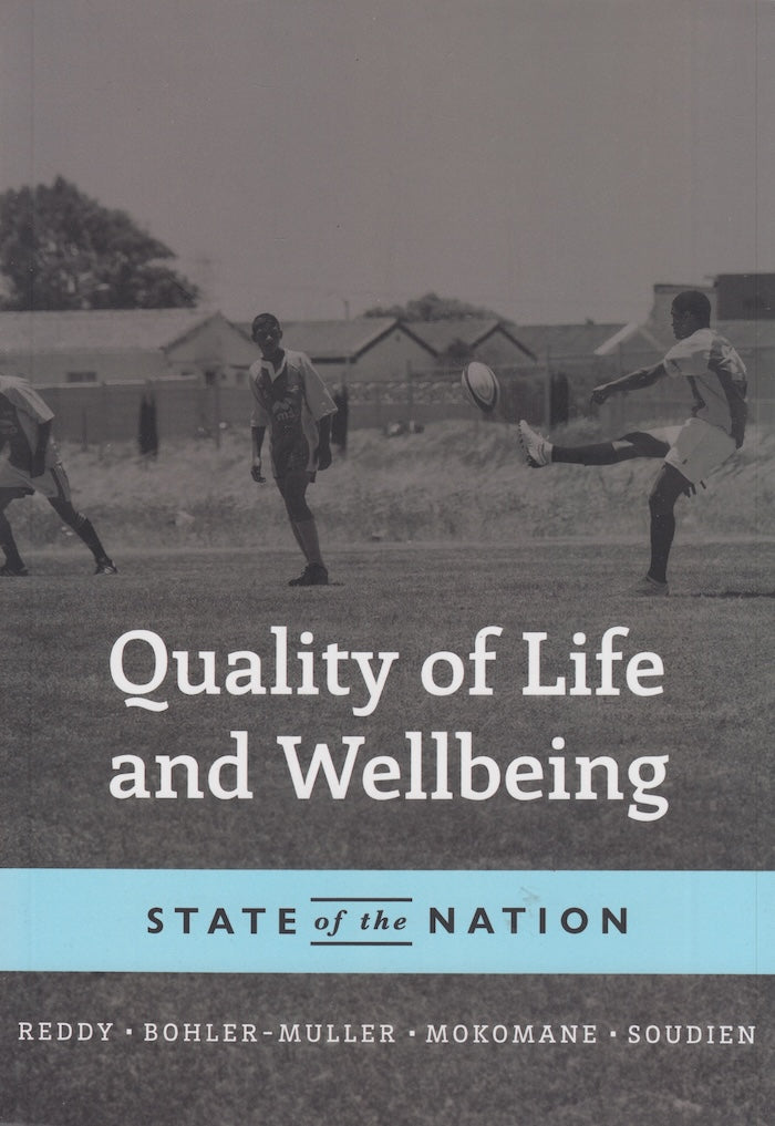 QUALITY OF LIFE AND WELLBEING, state of the nation