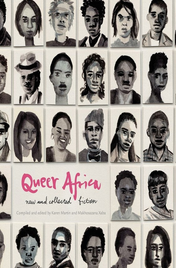 QUEER AFRICA, new and collected fiction
