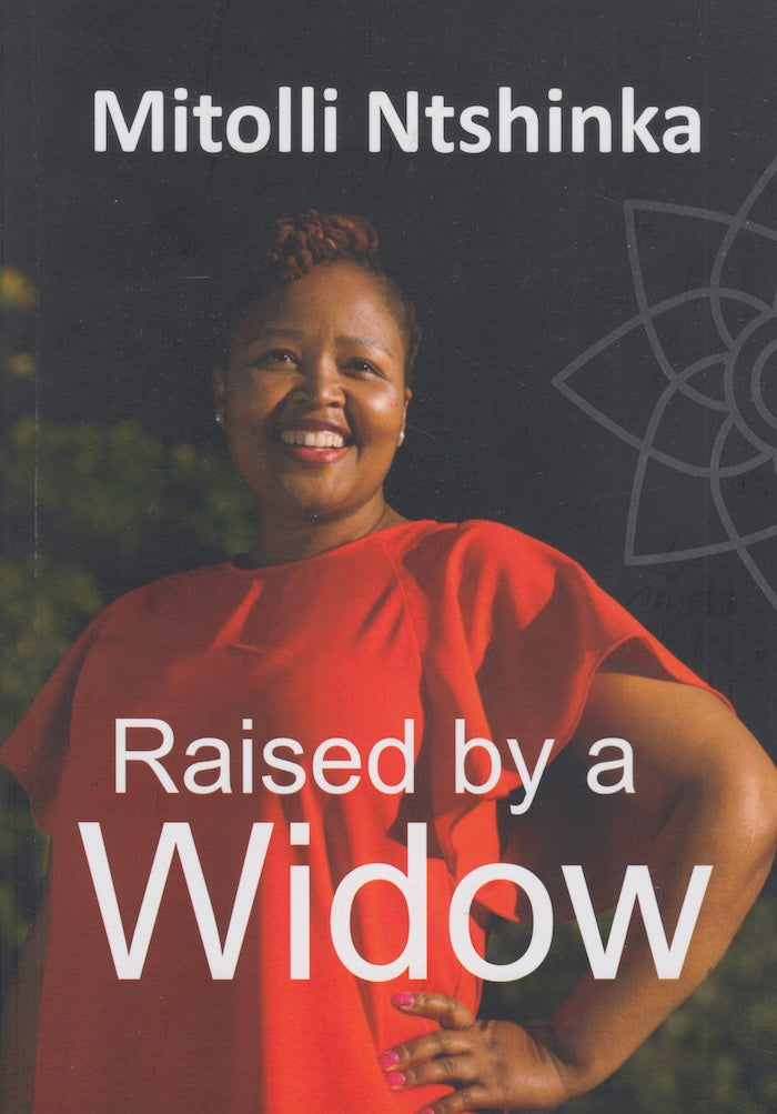 RAISED BY A WIDOW