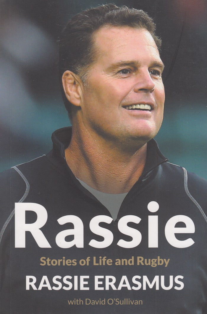 RASSIE, stories of life and rugby