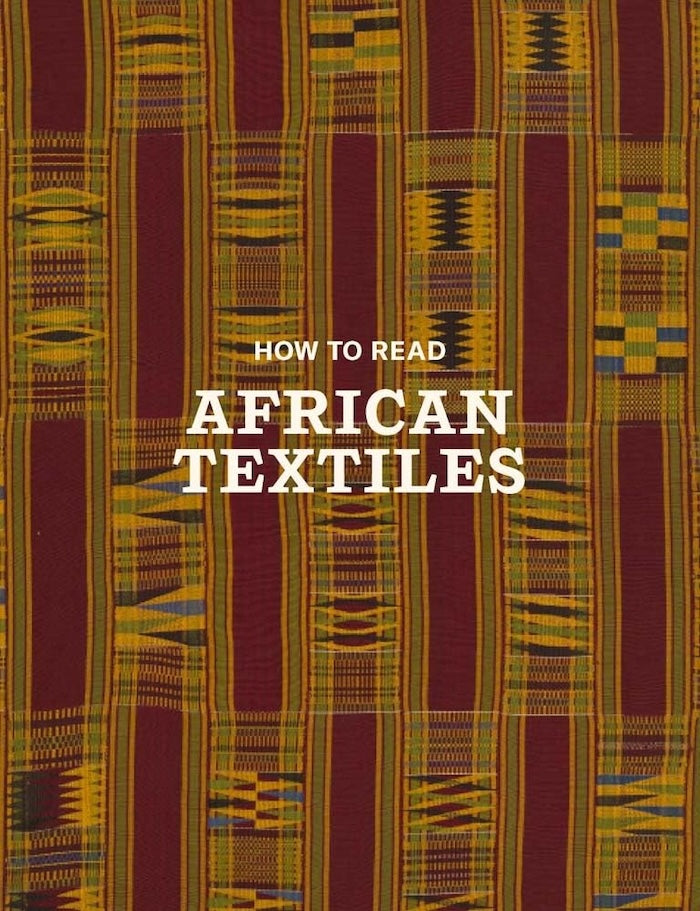 HOW TO READ AFRICAN TEXTILES