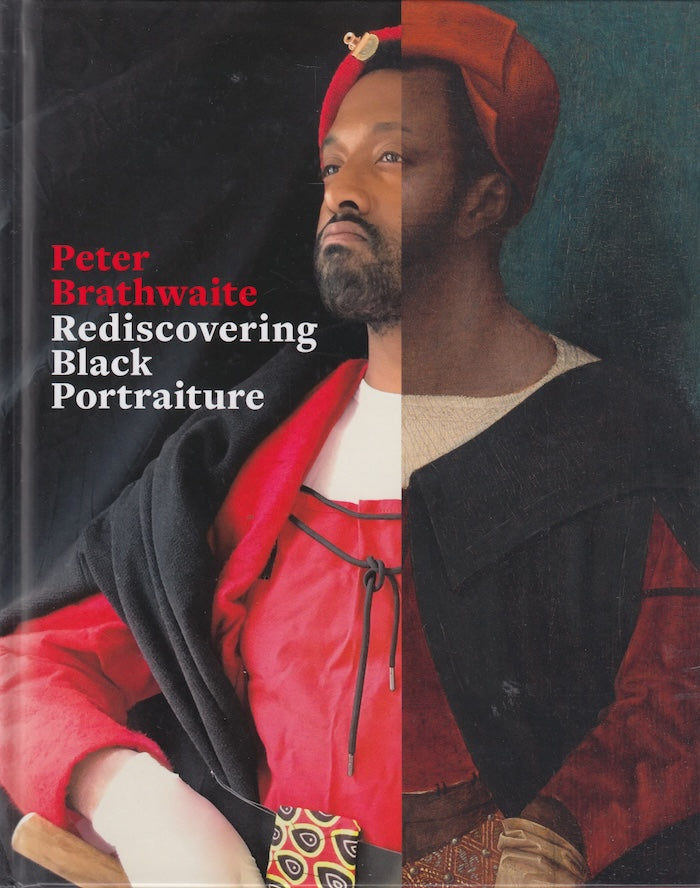 REDISCOVERING BLACK PORTRAITURE, with contributions by Cheryl Finley, Temi Odumosu and Mark Sealy
