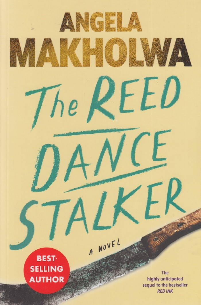 THE REED DANCE STALKER