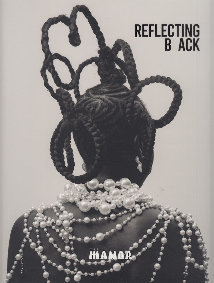 REFLECTING BLACK, foreword by Azu Nwagbogu