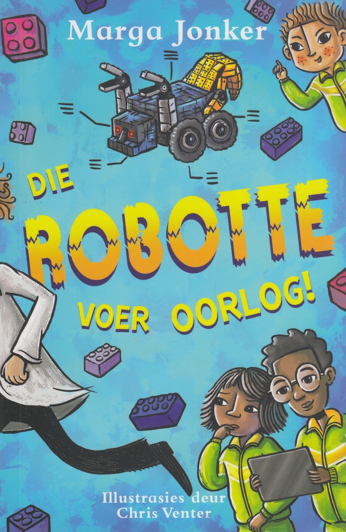 DIE ROBOTTE VOER OORLOG!