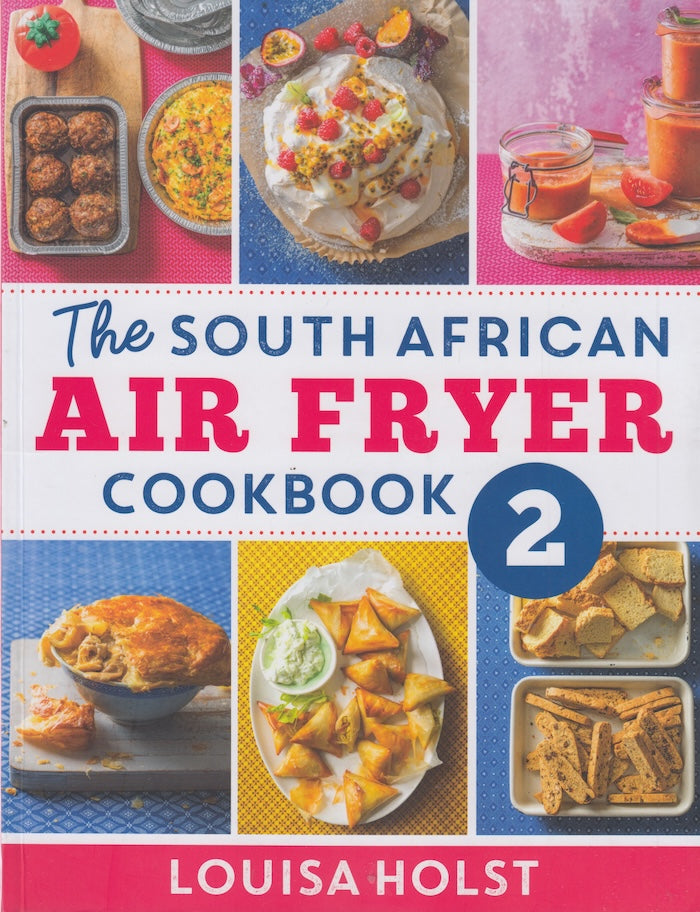THE SOUTH AFRICAN AIR FRYER COOKBOOK 2