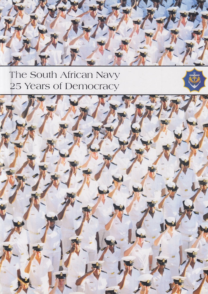 THE SOUTH AFRICAN NAVY, 25 years of democracy
