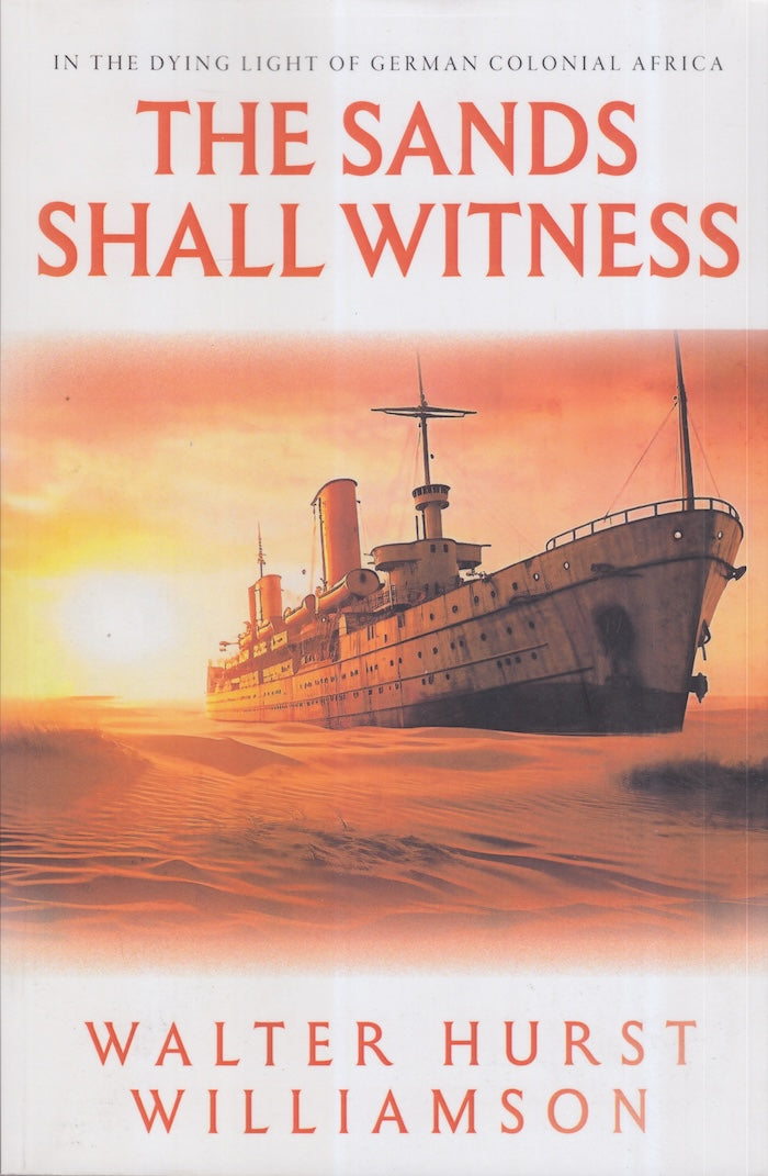 THE SANDS SHALL WITNESS