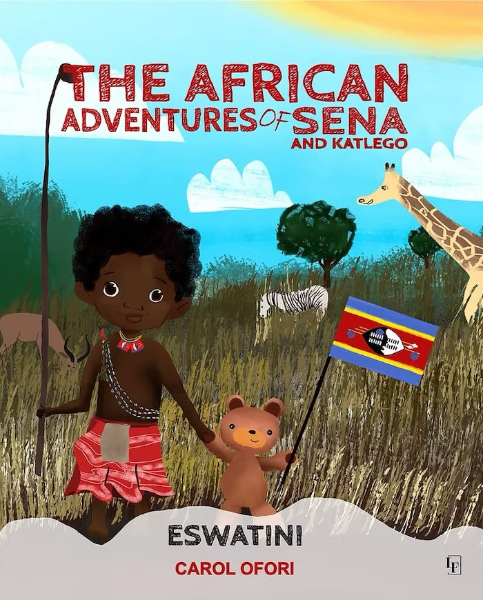 THE AFRICAN ADVENTURES OF SENA AND KATLEGO: Eswatini