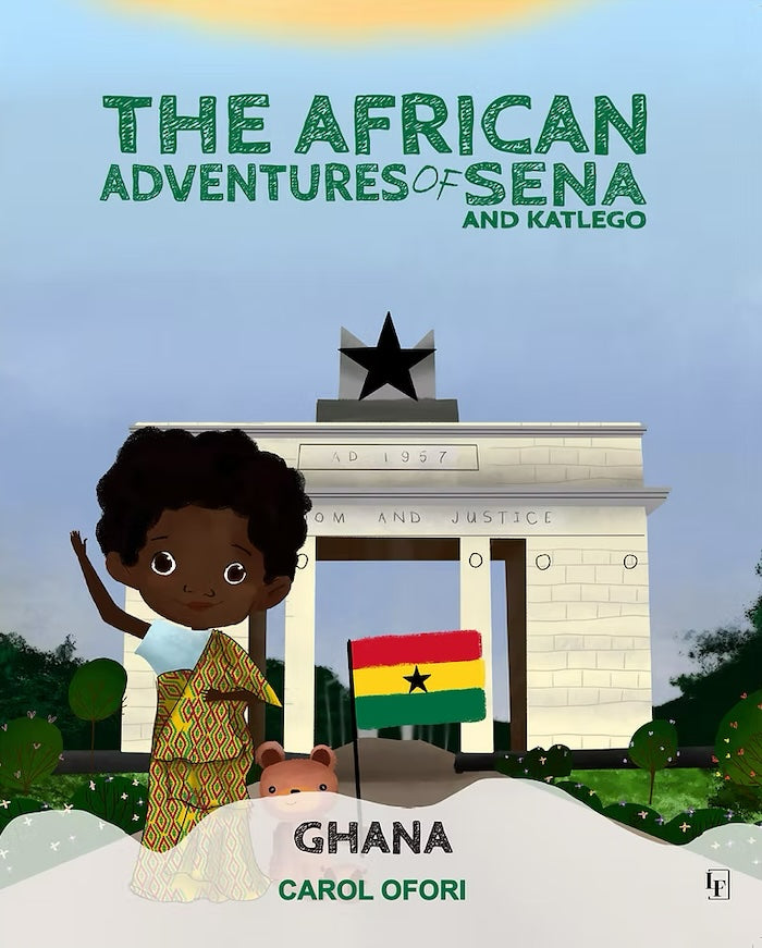 THE AFRICAN ADVENTURES OF SENA AND KATLEGO: Ghana