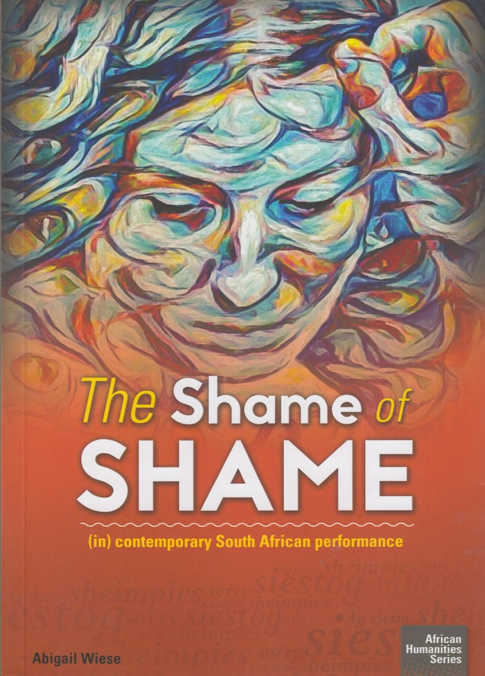 THE SHAME OF SHAME (in) contemporary South African performance