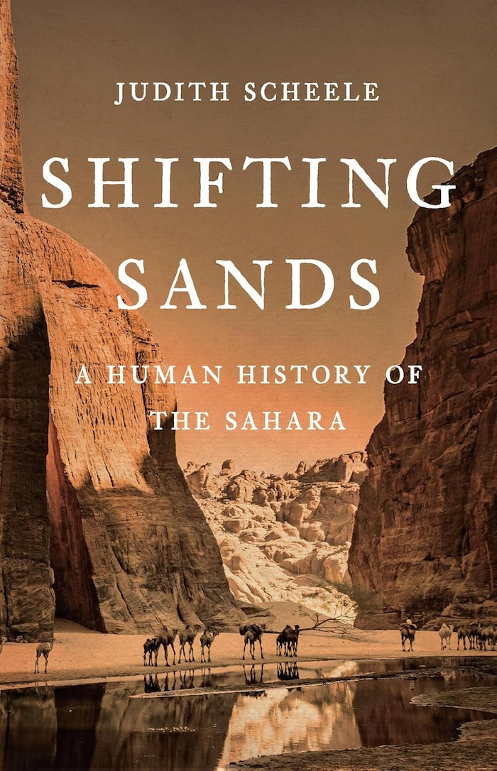 SHIFTING SANDS, a human history of the Sahara