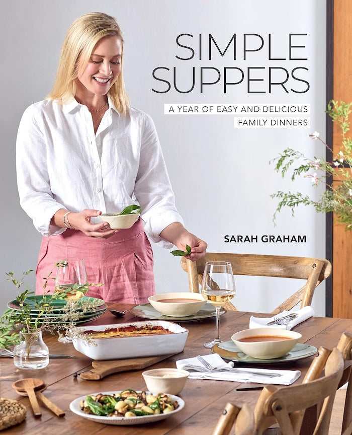 SIMPLE SUPPERS, a year of easy and delicious family dinners
