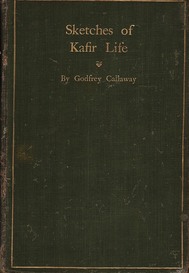 SKETCHES OF KAFIR LIFE (with illustrations)