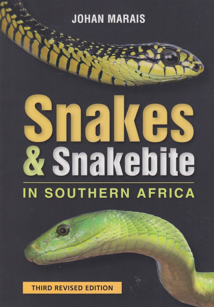 SNAKES & SNAKEBITE IN SOUTHERN AFRICA
