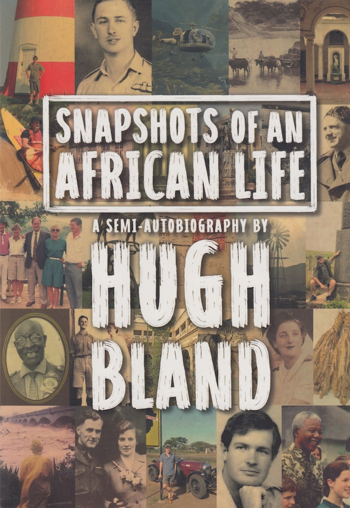 SNAPSHOTS OF AN AFRICAN LIFE, a semi-autobiography