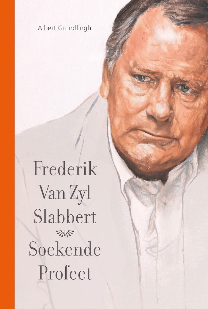 FREDERIK VAN ZYL SLABBERT, soekende profeet
