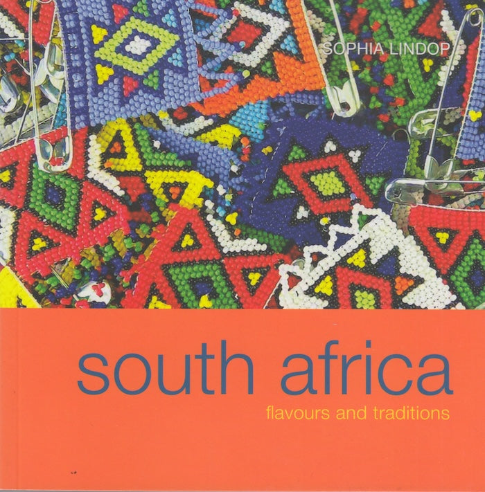 SOUTH AFRICA, flavours and traditions