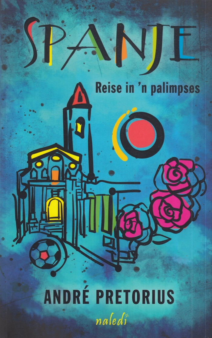 SPANJE, reise in 'n palimpses