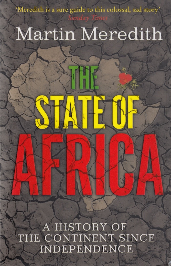THE STATE OF AFRICA,  a history of the continent since independence