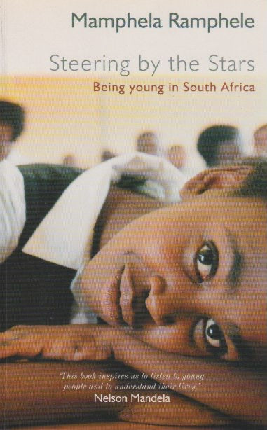STEERING BY THE STARS, being young in south africa