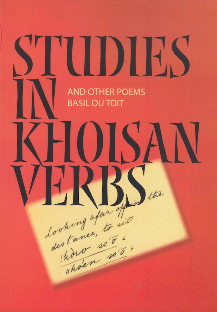 STUDIES IN KHOISAN VERBS, and other poems