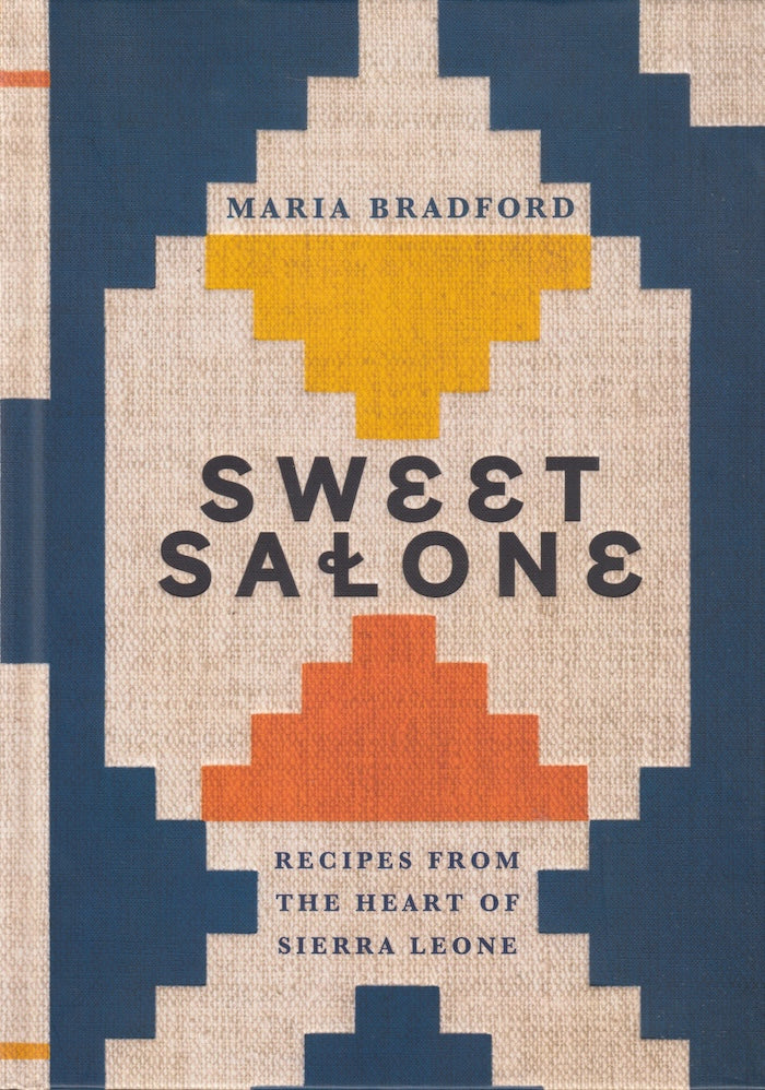 SWEET SALONE, recipes from the heart of Sierra Leone