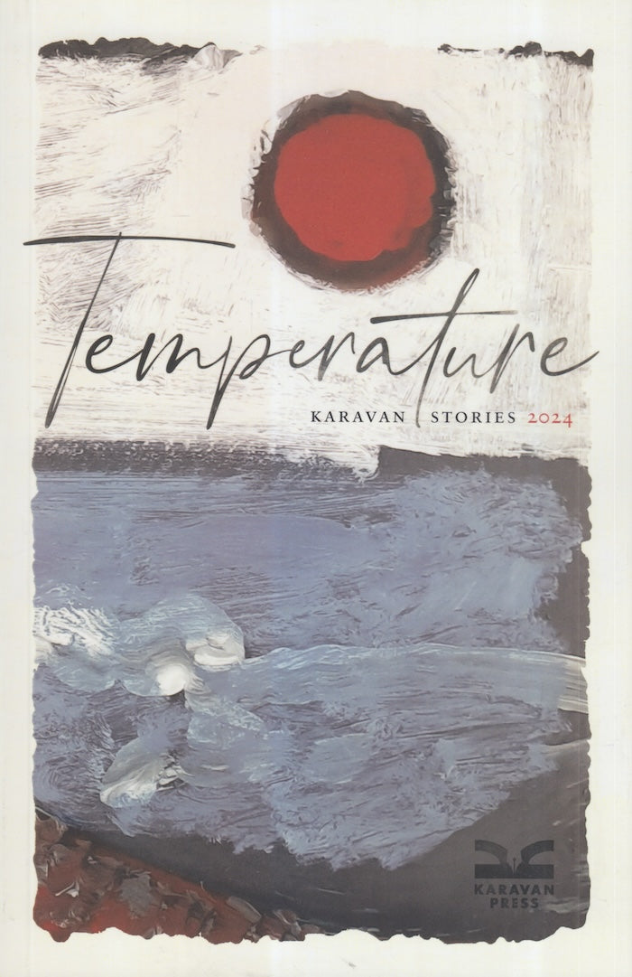 TEMPERATURE, Karavan stories, workshop & anthology, 2024