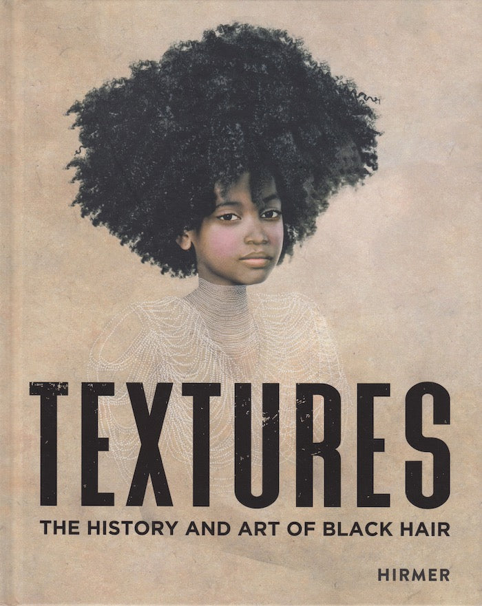 TEXTURES, the history and art of Black hair