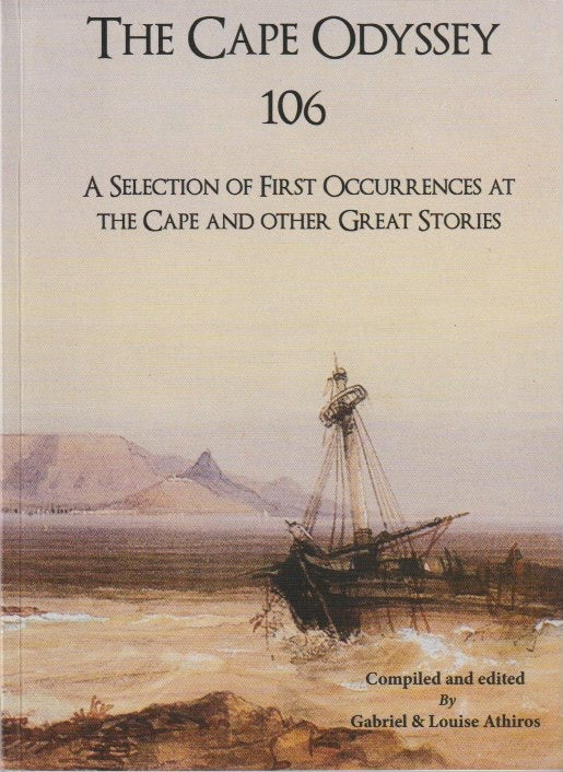 THE CAPE ODYSSEY 106, a selection of first occurrences at the cape and other great stories