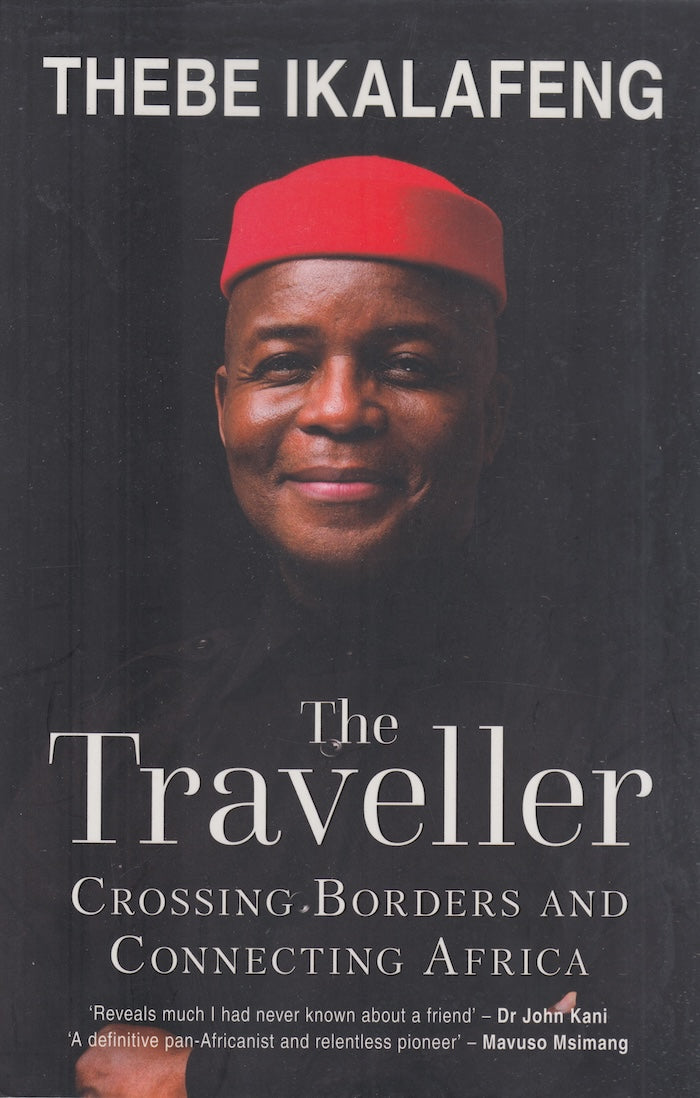 THE TRAVELLER, crossing borders and connecting Africa