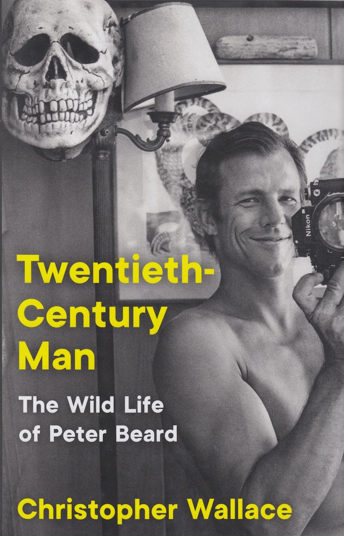 TWENTIETH-CENTURY MAN, the wild life of Peter Beard