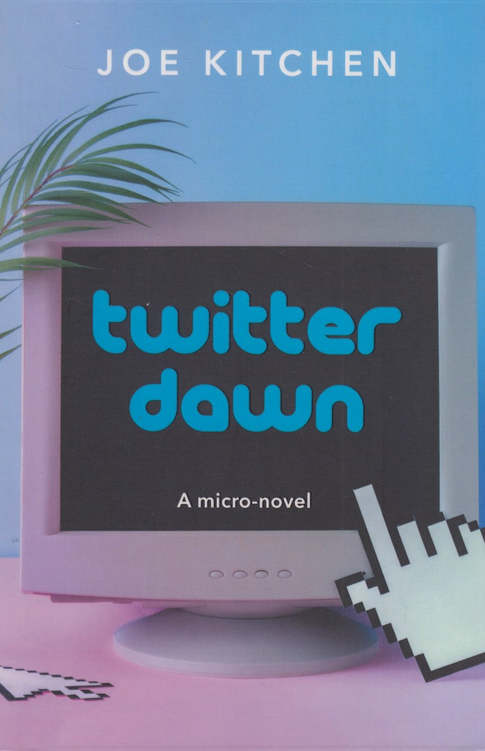 TWITTER DAWN, a micro-novel