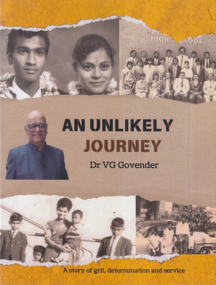 AN UNLIKELY JOURNEY, a story of grit, determination and service
