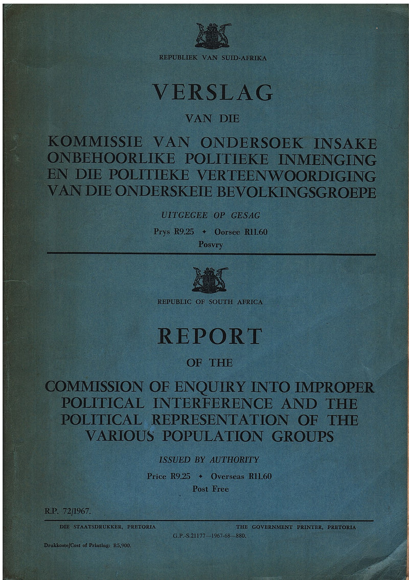 REPORT OF THE COMMISSION OF ENQUIRY INTO THE IMPROPER POLITICAL INTERFERENCE AND THE POLITICAL REPRESENTATION OF THE VARIOUS POPULATION GROUPS