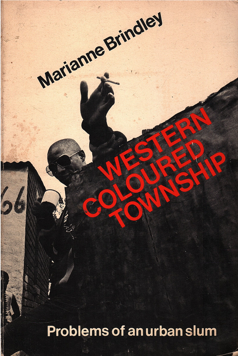 WESTERN COLOURED TOWNSHIP, problems of an urban slum