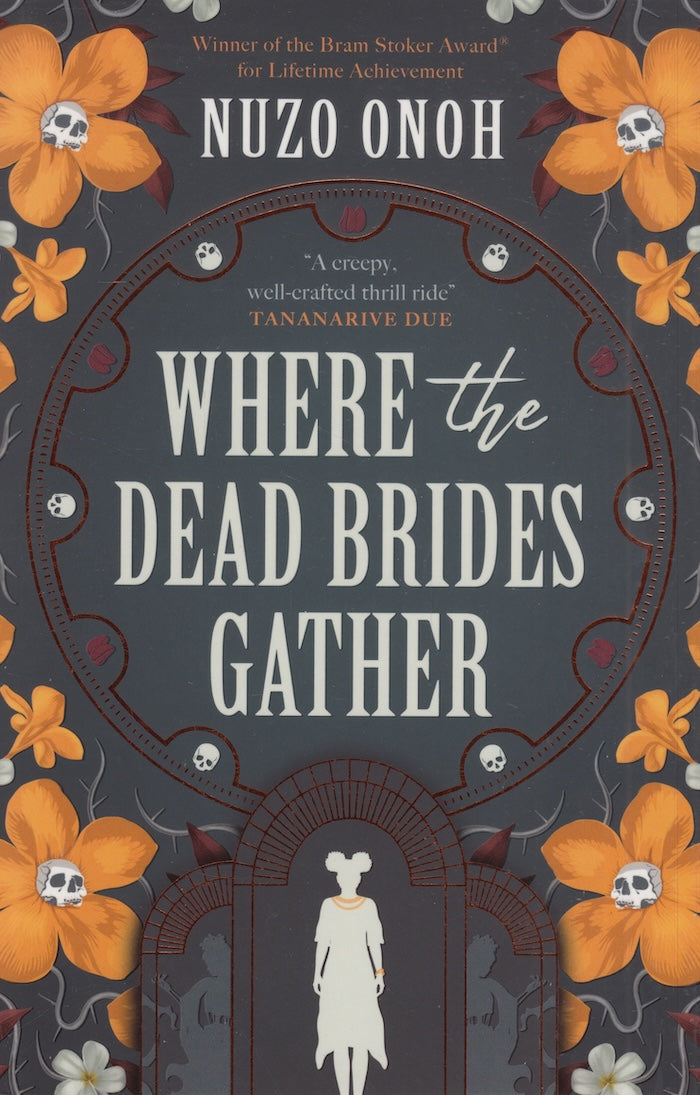 WHERE THE DEAD BRIDES GATHER